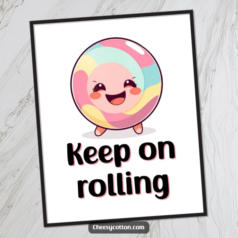 Funny Poster showing a happy, round candy character rolling along with a big smile, bringing sweet cheer to any room.