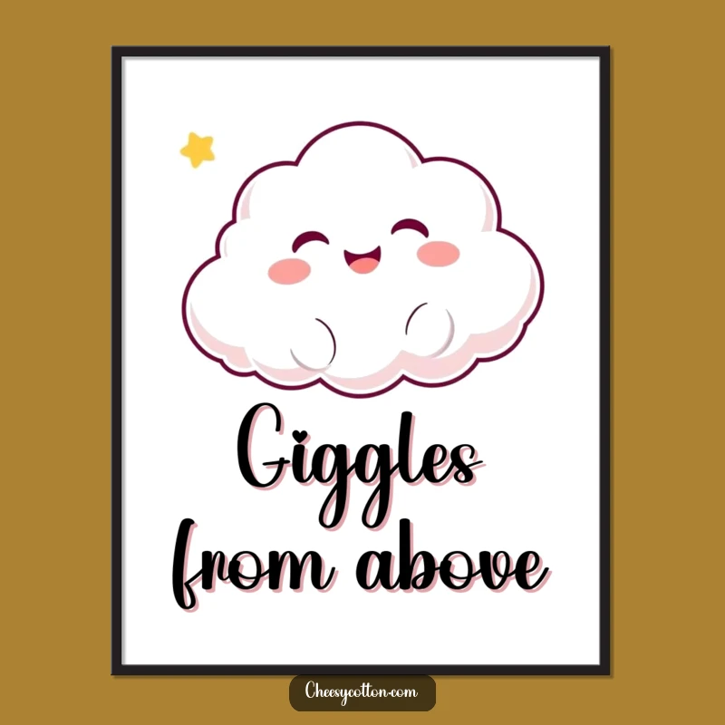 Funny Kawaii Cloud Poster: Giggling Skies Art, Whimsical Funny Gift For Any Decor