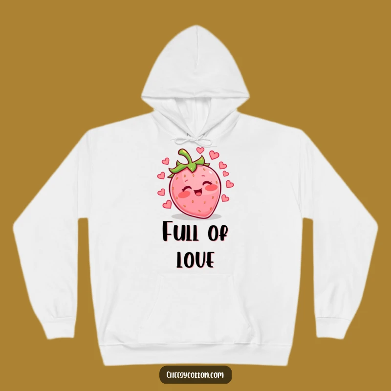 Funny Kawaii Strawberry Heart Hoodie Cozy Up With Love And Laughter