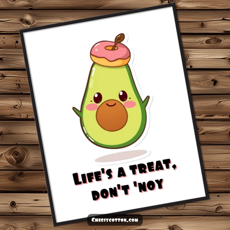 Funny Free Printable Wall Art: A smiling avocado character expertly balancing a small donut on its head.