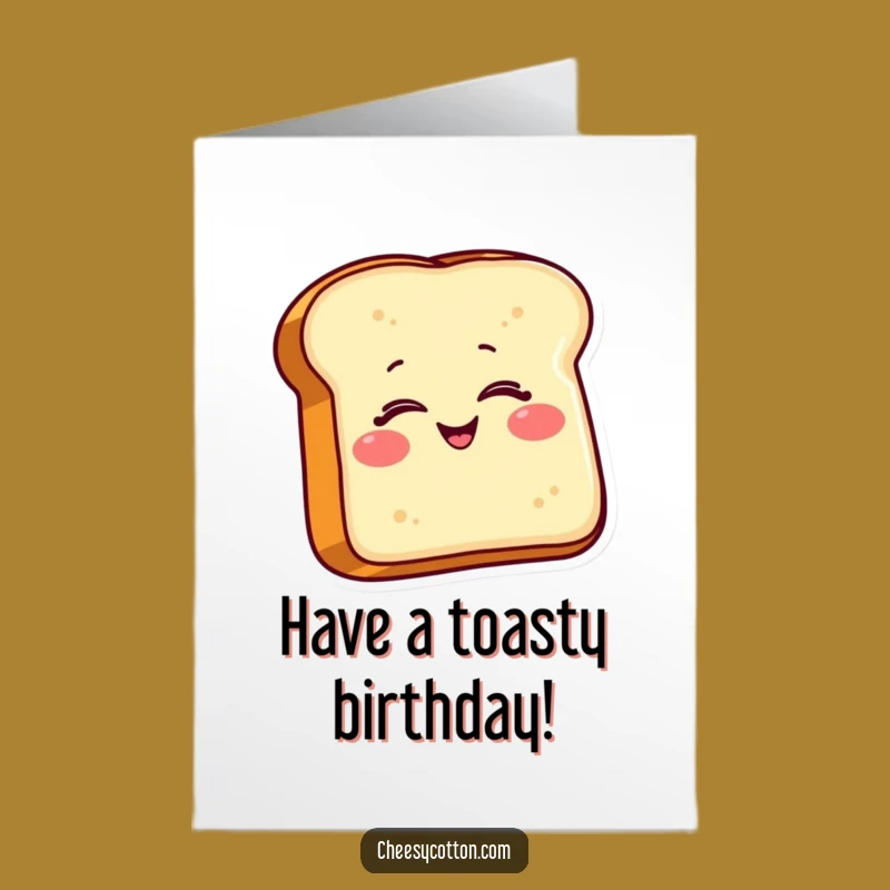 Free Printable Birthday Card: Winking Toast for a Cheesy Birthday Wish