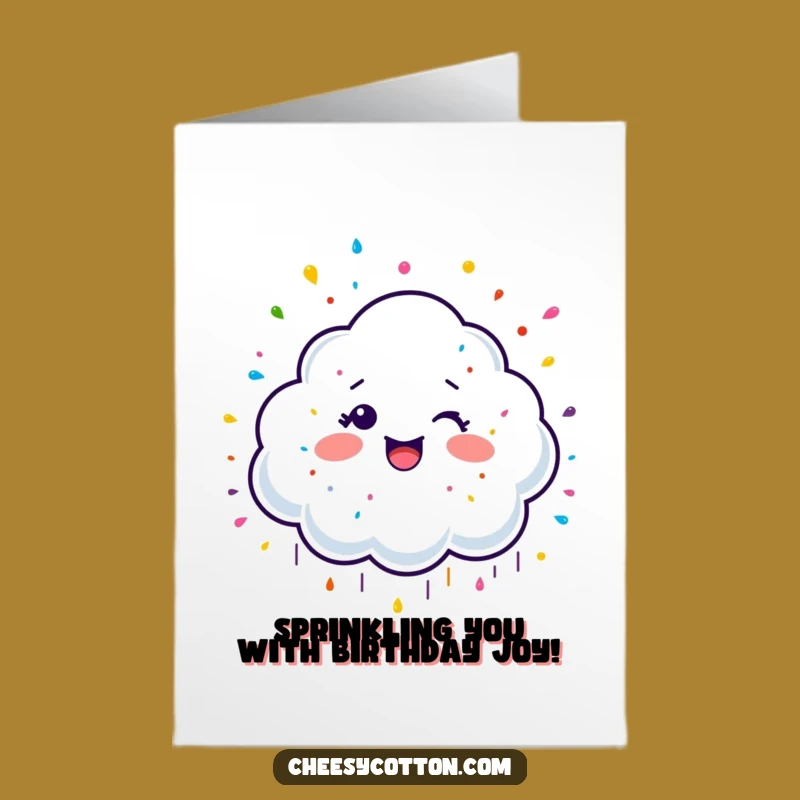 Free Printable Cloud Birthday Card: Sprinkle Joy, Giggling Cloud Funny Downloadable Gift