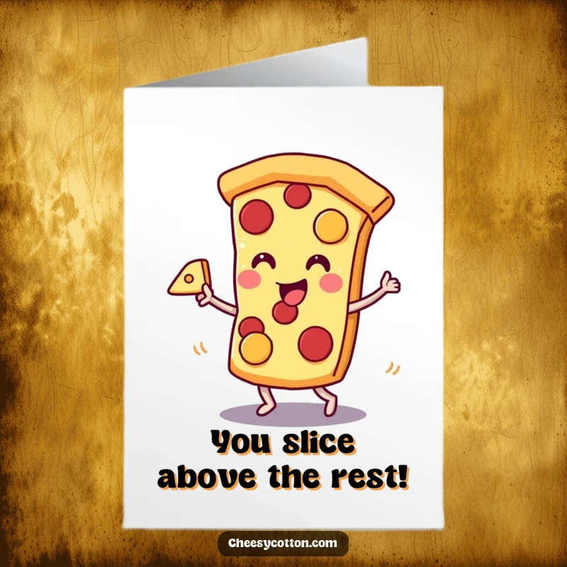 Funny Free Printable Congratulations Card: A kawaii pizza slice character dancing with pure joy and a slice of cheese, celebrating a cheesy win.