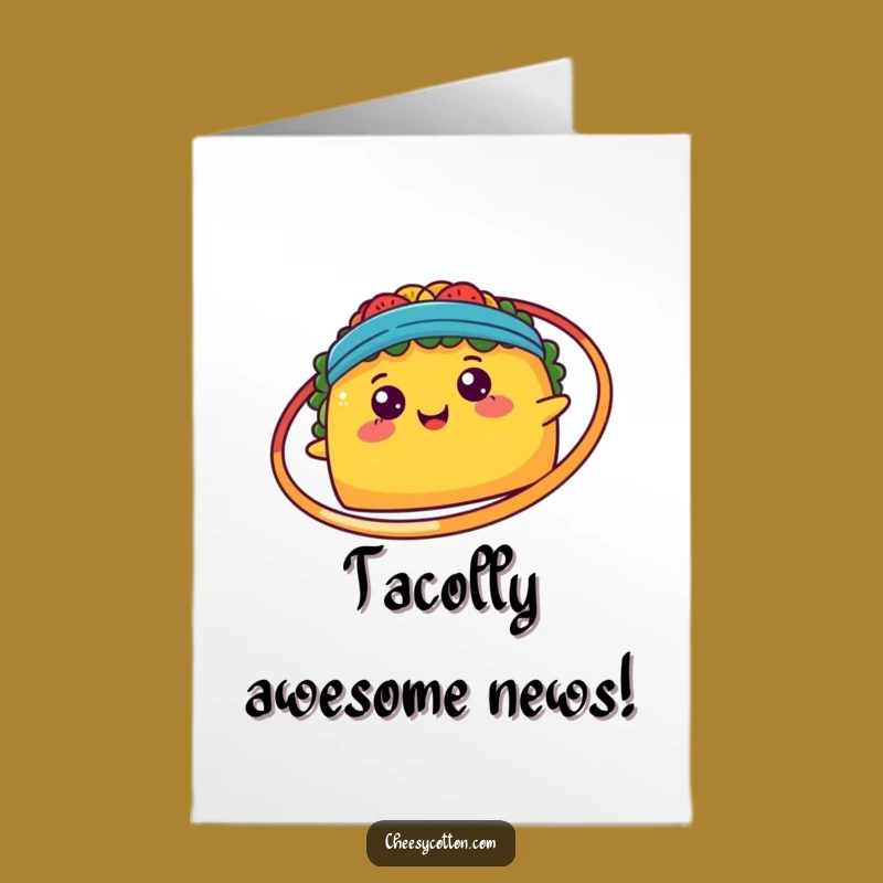 Free Printable Congrats Card: Taco's Hula Hoop Success