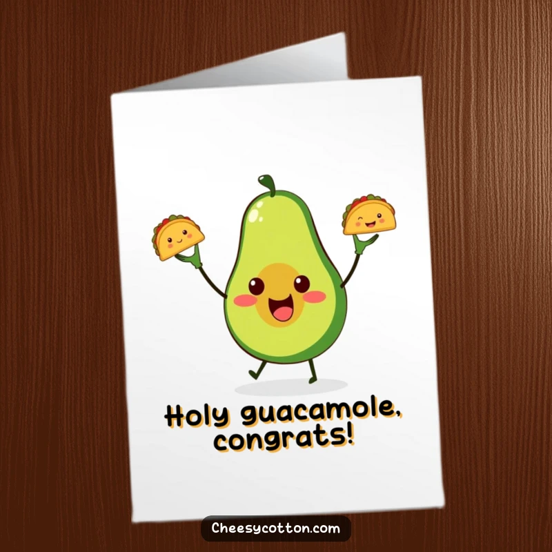 Funny Free Printable Congratulations Card: A cute avocado character enthusiastically juggling three small, smiling tacos.