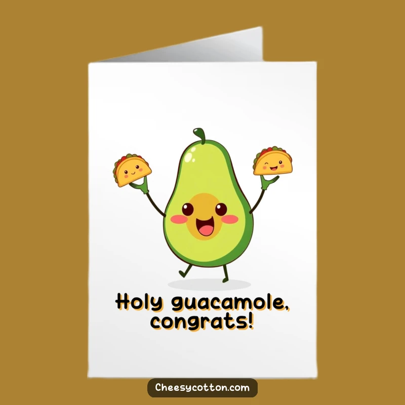 Free Printable Congrats Avocado Taco Juggling Card - Humorous Downloadable Gift