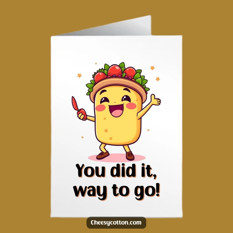 Free Printable Taco Congrats Card: Dance Your Way to Success Downloadable