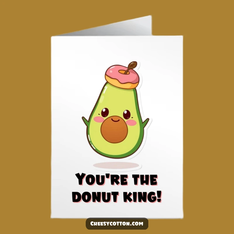 Free Printable Congratulations Card: Avocado's Donut Trick - Funny Downloadable
