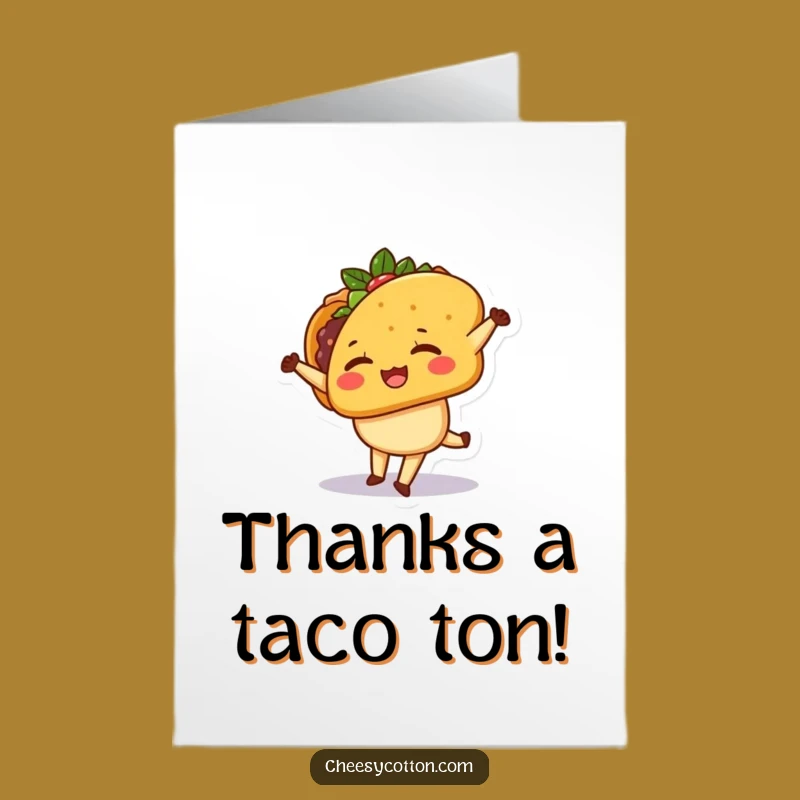 Free Printable Funny Taco Thank You Card: Winking Cartwheel Gratitude Downloadable