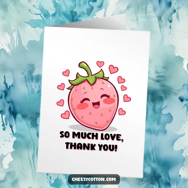 Funny Free Printable Thank You Card: A kawaii strawberry giggling while juggling tiny hearts, expressing sincere gratitude.