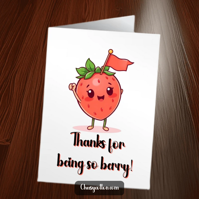 Funny free printable thank you card with a cute strawberry character waving a small flag, conveying warm appreciation.