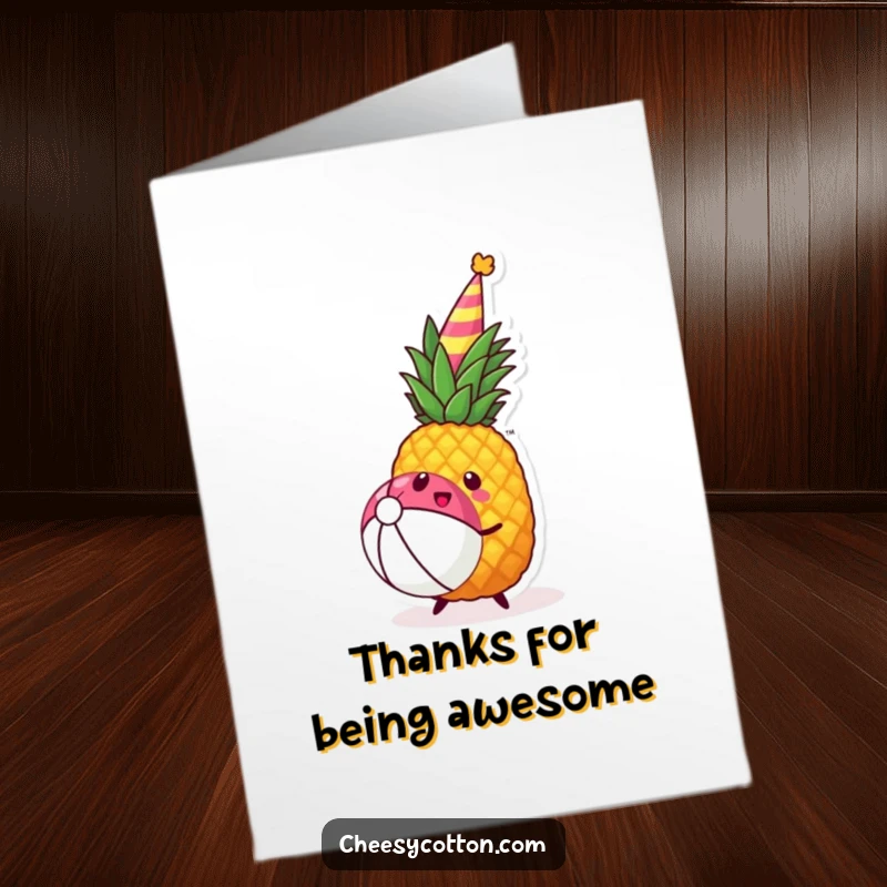 Funny Free Printable Thank You Card: A kawaii pineapple in a party hat joyfully bouncing a beach ball.