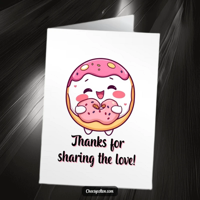 Funny Free Printable Thank You Card: A donut character with a big smile sharing its donut.