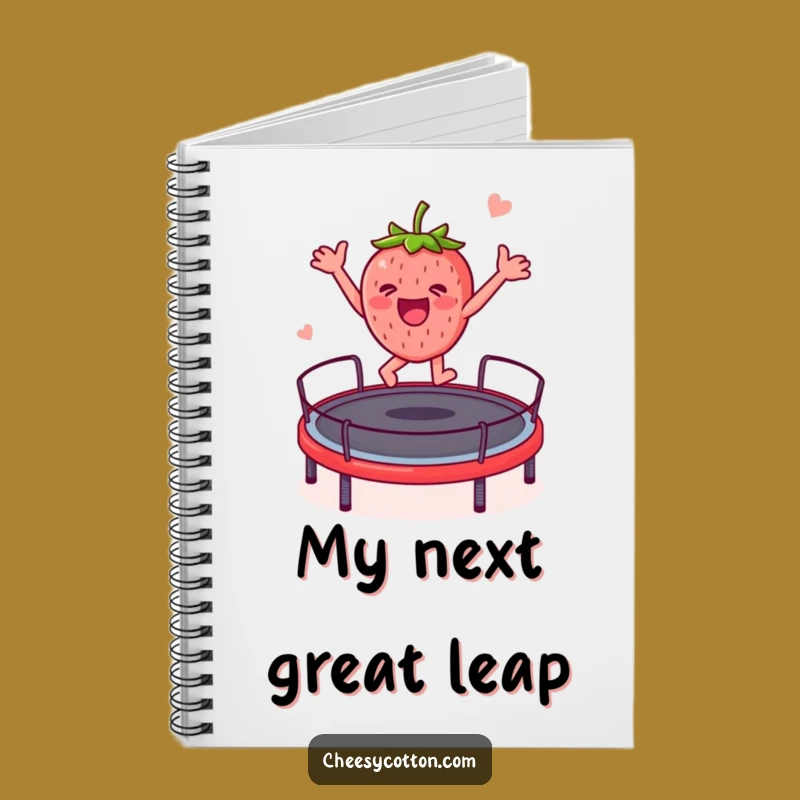 Funny Strawberry Trampoline Notebook: Jot Down Ideas with a Hilarious Character