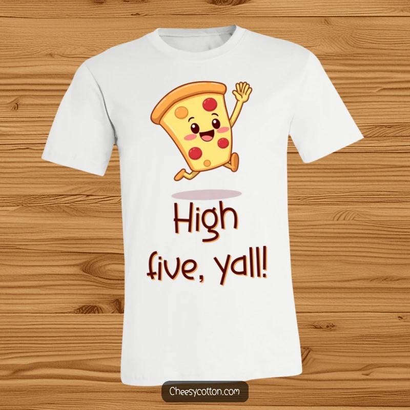 Funny pizza slice character joyfully leaping for a high five on a funny t-shirt, perfect for social fun.